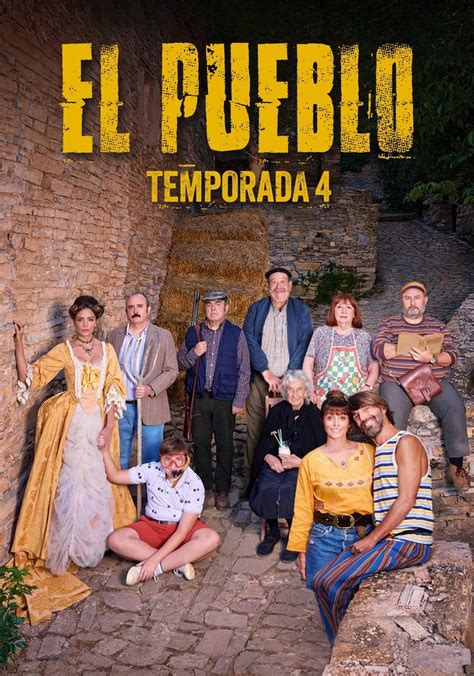 el pueblo temporada 4